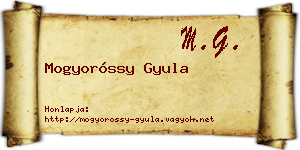 Mogyoróssy Gyula névjegykártya